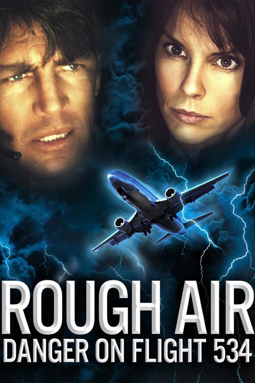 Rough Air: Danger on Flight 534 filmas online