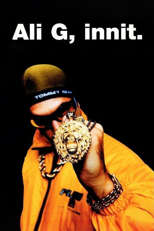 Ali G, Innit filmas online