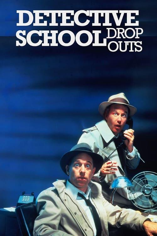 Detective School Dropouts filmas online