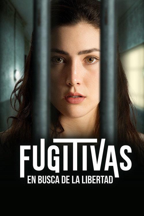 Fugitivas, en busca de la libertad filmas online