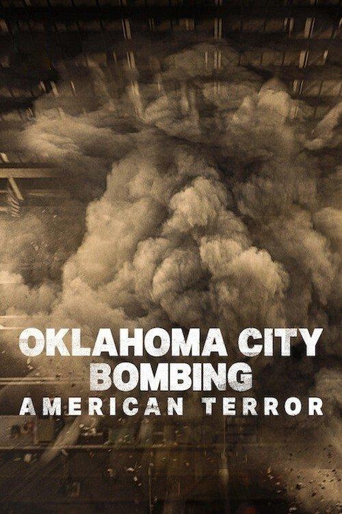 Oklahoma City Bombing: American Terror filmas online