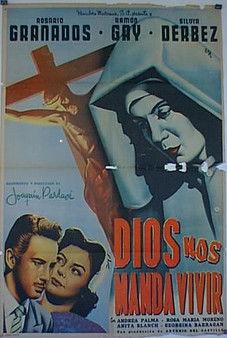Dios nos manda vivir filmas online