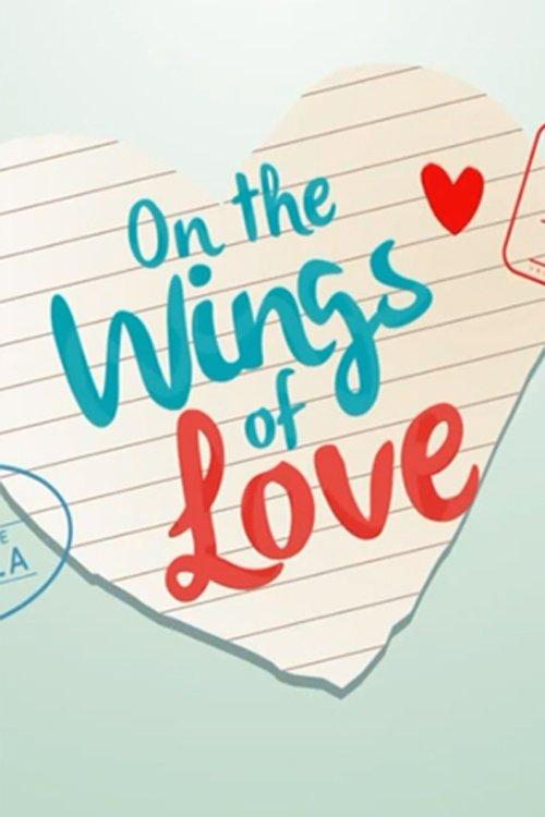 On the Wings of Love filmas online