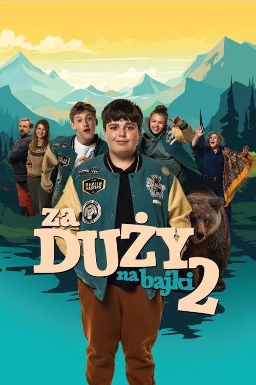 Za duży na bajki 2 filmas online