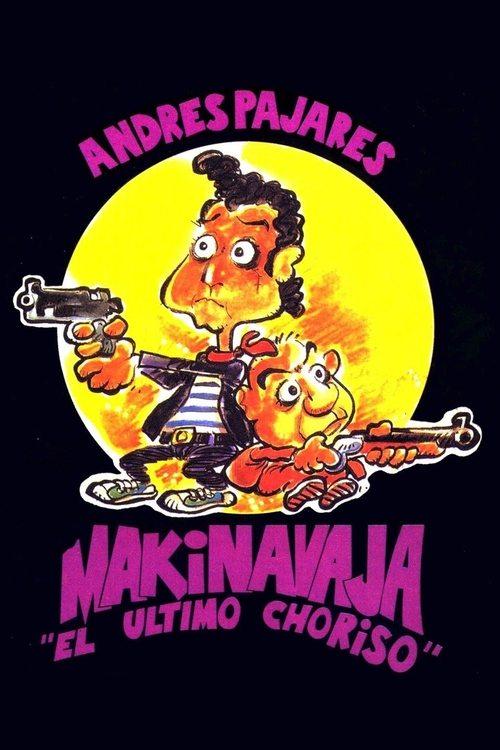 Makinavaja, el último choriso filmas online