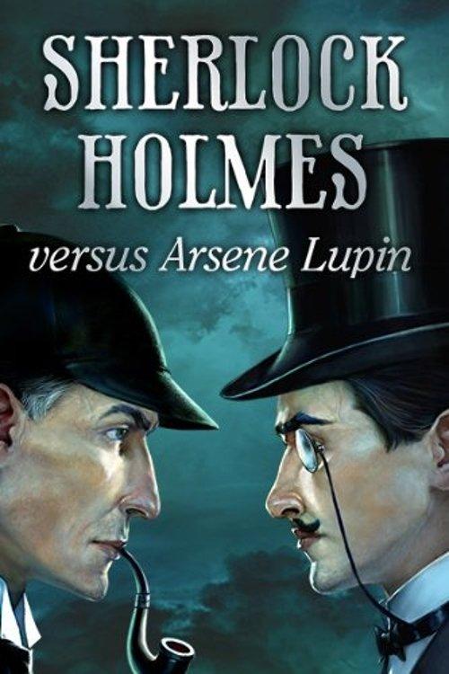 Arsène Lupin versus Sherlock Holmes filmas online