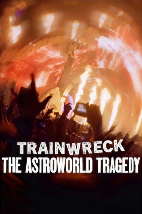 Trainwreck: The Astroworld Tragedy filmas online