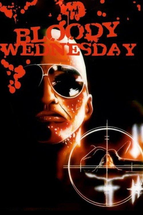 Bloody Wednesday filmas online