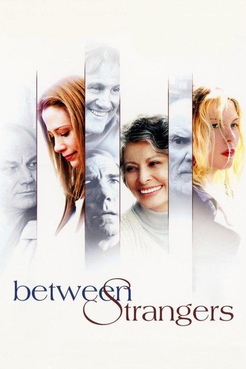 Between Strangers filmas online