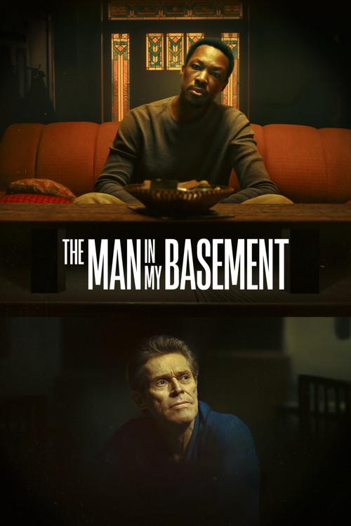 The Man in My Basement filmas online