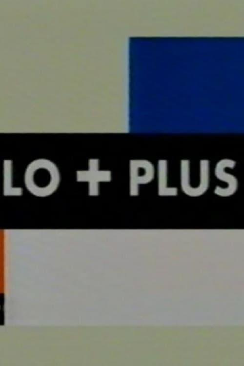Lo + plus filmas online