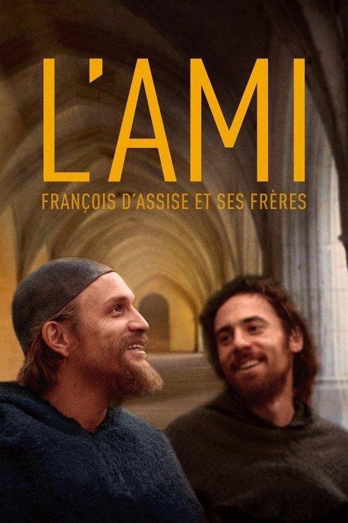 L'ami, François d'Assise et ses frères filmas online