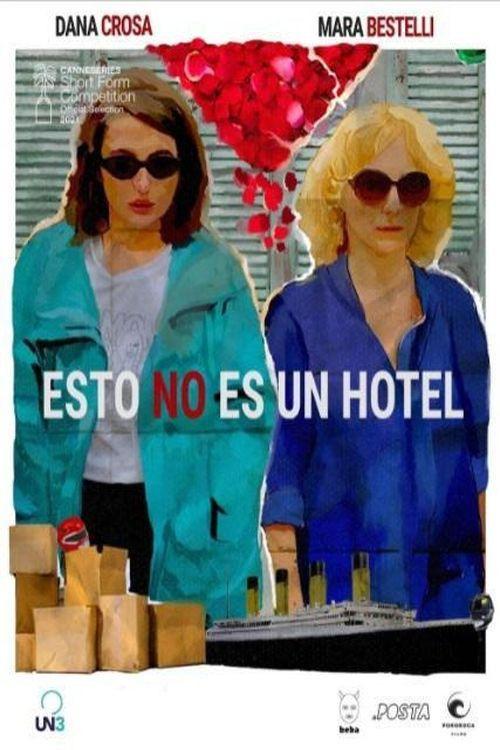 Esto no es un hotel (Miniserie de TV) filmas online