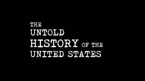 The Untold History Of The United States filmas žiurėti online