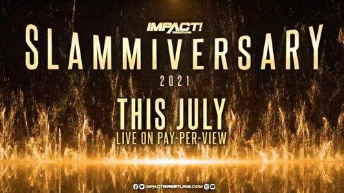 IMPACT Wrestling: Slammiversary 2021 filmas žiurėti online