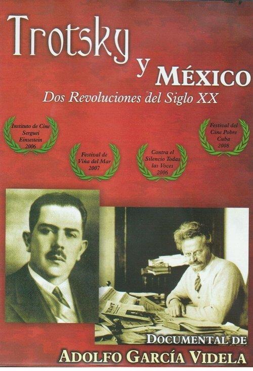 Trotsky y México. Dos revoluciones del siglo XX filmas online