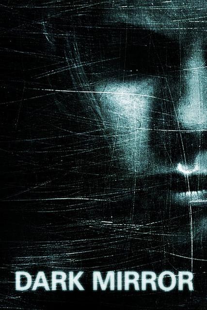 Dark Mirror filmas online