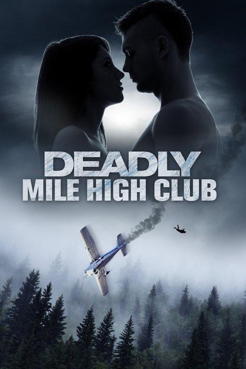 Deadly Mile High Club filmas online