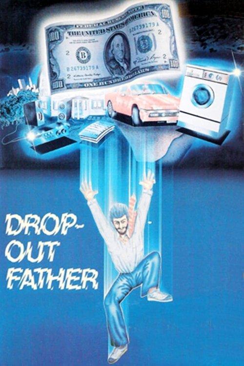 Drop-Out Father filmas online