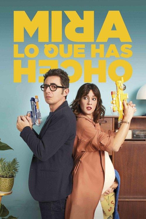 Mira lo que has hecho filmas online