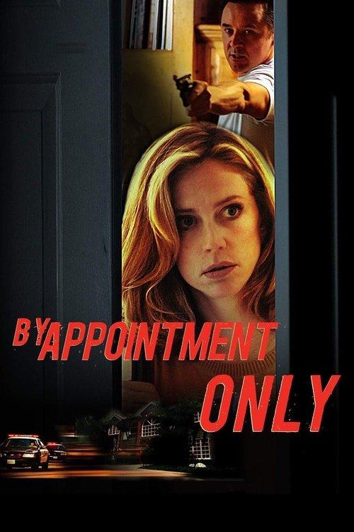By Appointment Only filmas online