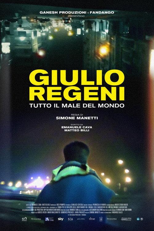 Giulio Regeni: Tutto Il Male Del Mondo filmas online