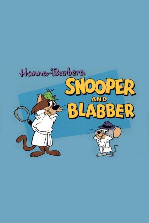 Snooper and Blabber filmas online