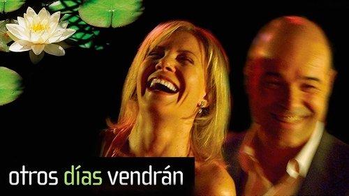 Otros días vendrán filmas žiurėti online