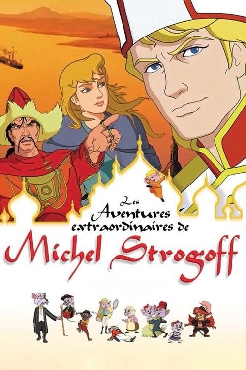 The Extraordinary Adventures of Michel Strogoff filmas online