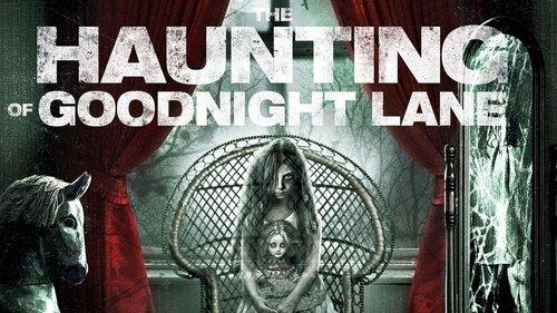 Ghost of Goodnight Lane filmas žiurėti online