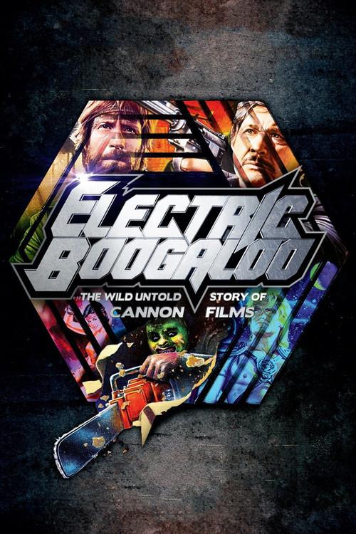 Electric Boogaloo: The Wild, Untold Story of Cannon Films filmas online