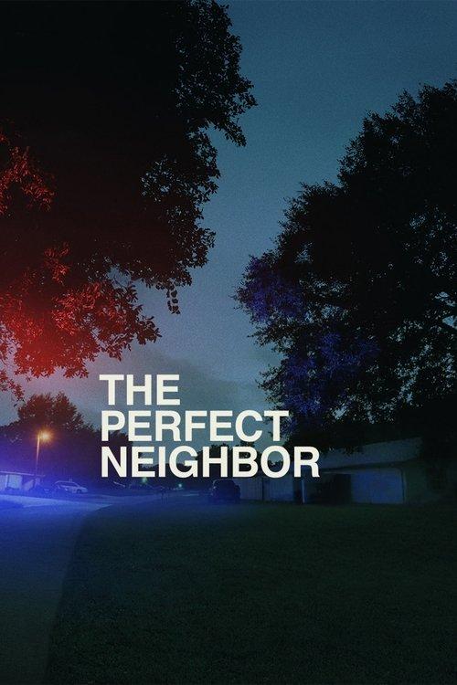 The Perfect Neighbor filmas online