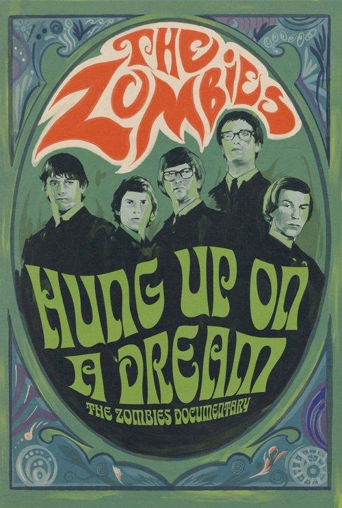 Hung Up on a Dream: The Zombies Documentary filmas online