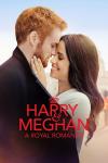 Harry & Meghan: A Royal Romance filmas