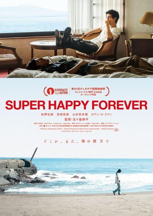 Super Happy Forever filmas online