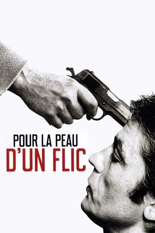 Pour la peau d'un flic filmas online