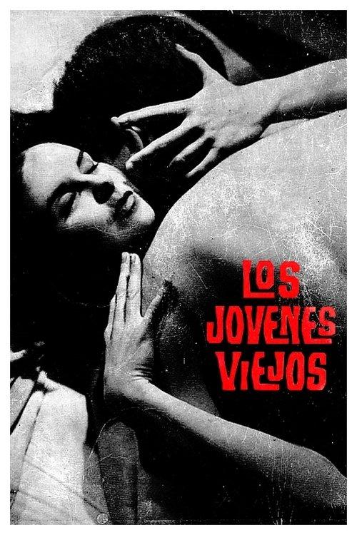 Los jóvenes viejos filmas online