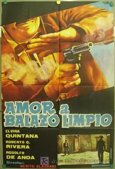 Amor a balazo limpio filmas online