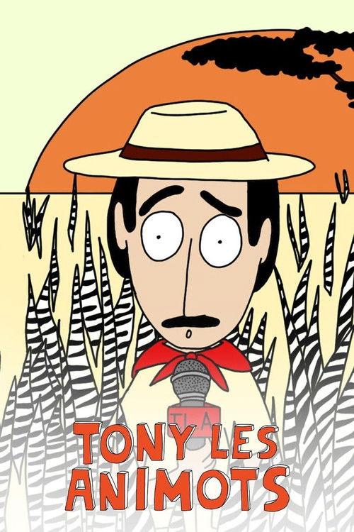 Tony les Animots filmas online