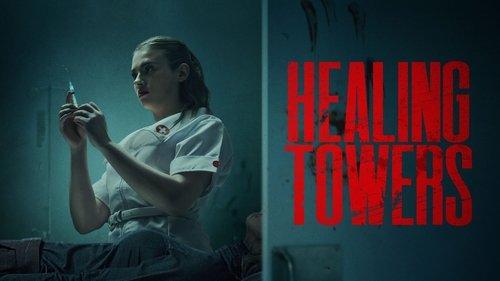 Healing Towers filmas žiurėti online