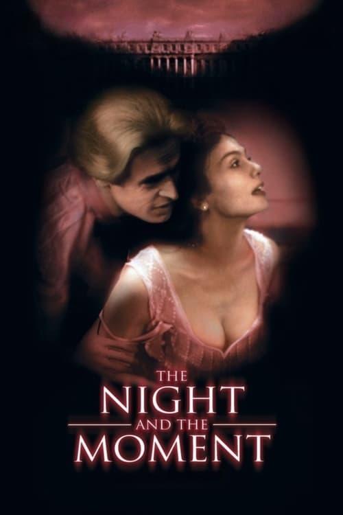 The Night and the Moment filmas online