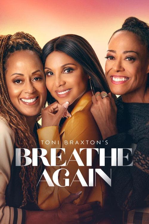 Toni Braxton’s Breathe Again filmas online