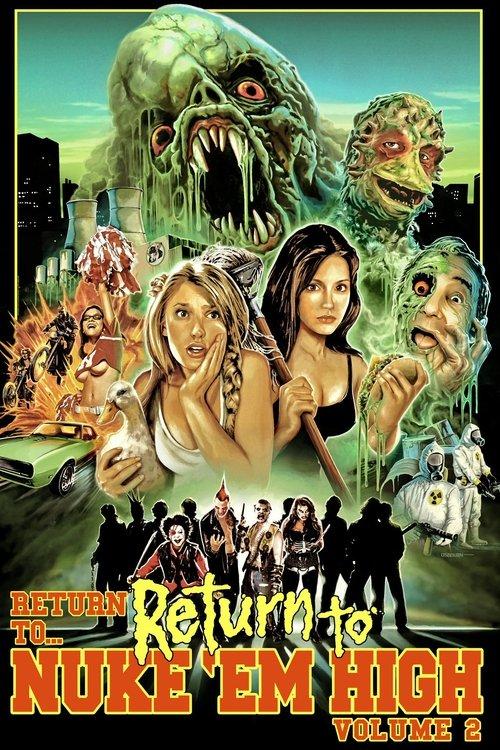 Return to... Return to Nuke 'Em High aka Vol. 2 filmas online