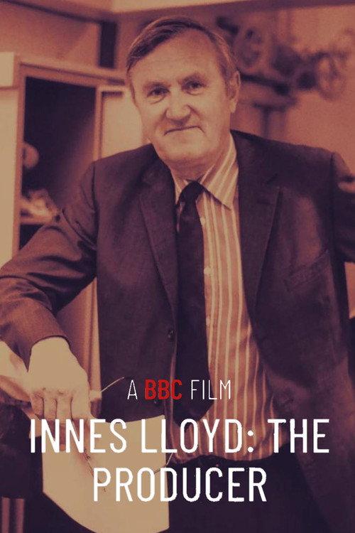 Innes Lloyd: The Producer filmas online