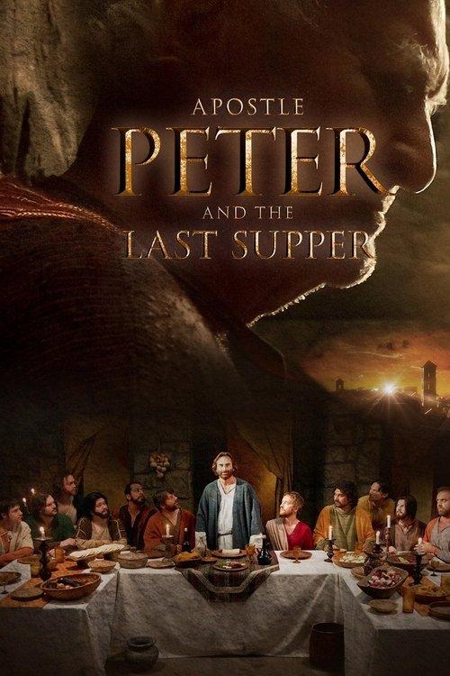 Apostle Peter and the Last Supper filmas online