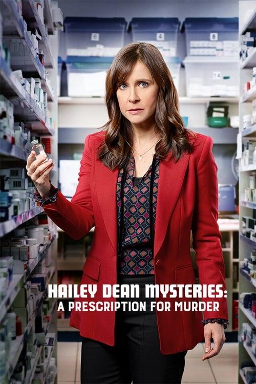 Hailey Dean Mysteries: A Prescription for Murder filmas online