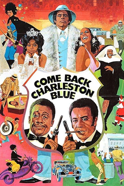 Come Back, Charleston Blue filmas online