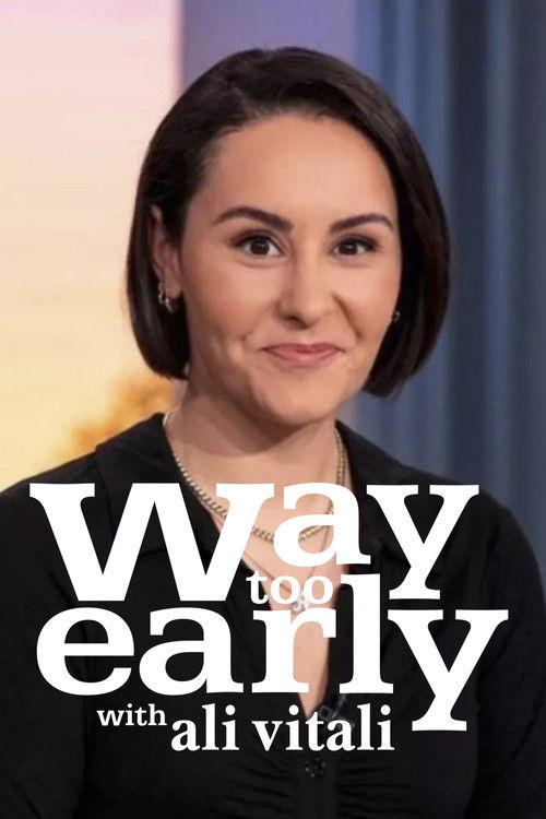 Way Too Early filmas online