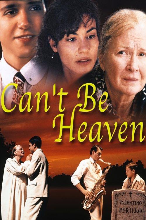 Can't Be Heaven filmas online