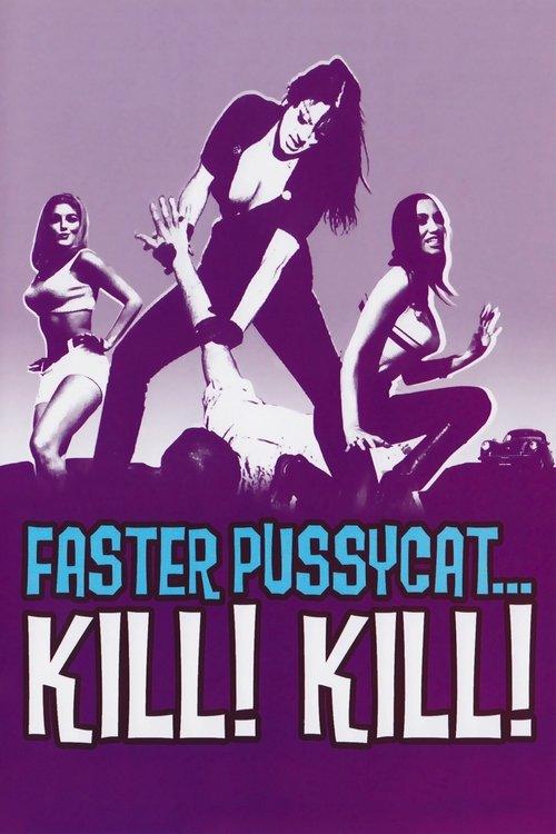 Faster, Pussycat! Kill! Kill! filmas online